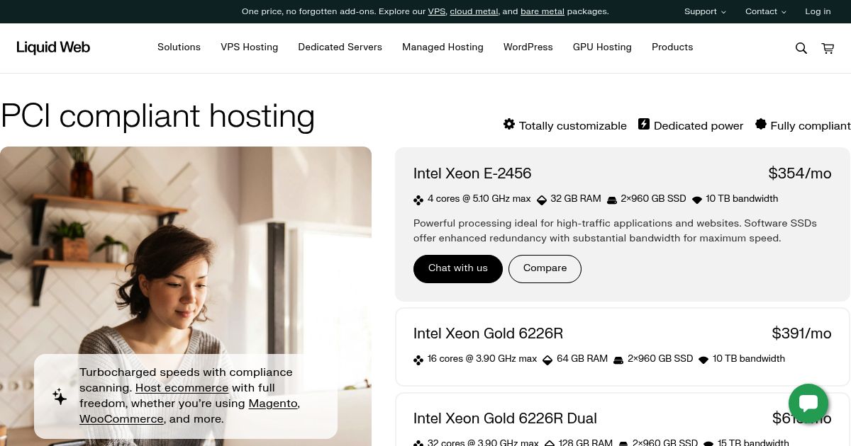 LiquidWeb offers dedicated PCI-compliant hosting solutions.