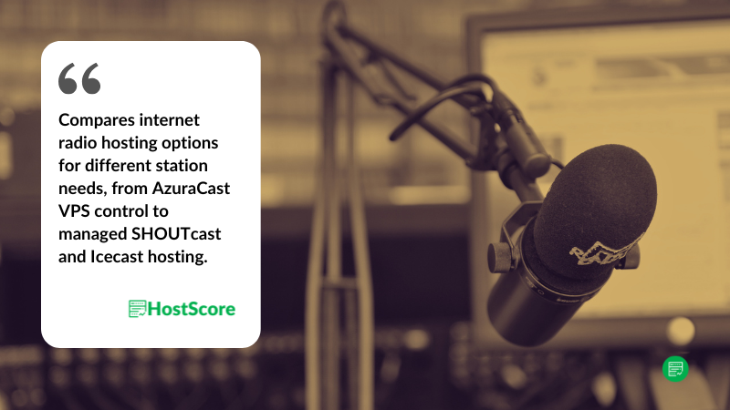 Best Internet Radio Hosting Providers: AzuraCast, SHOUTcast, and Icecast Options